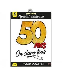T-shirt On Signe 50 Ans (pour 50 Ans/avec Feutre)