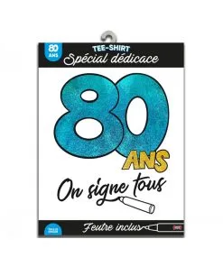Tee Shirt On Signe 80Ans