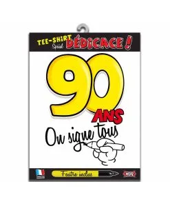 Tee Shirt On Signe 90Ans